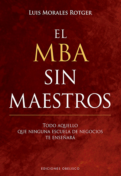 El MBA Sin Maestros